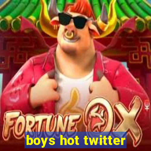 boys hot twitter